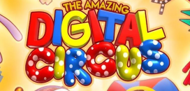 The Amazing Digital Circus
